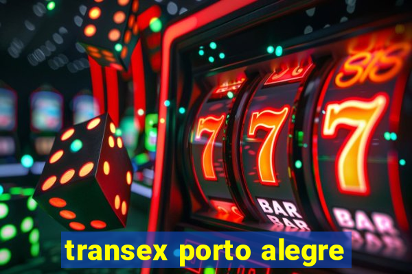 transex porto alegre